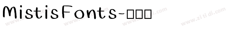 Mistis Fonts字体转换